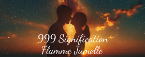 999 Signification Flamme Jumelle